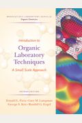 Introduction To Organic Laboratory Techniques: A Small-Scale Approach