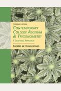 Contemporary College Algebra and Trigonometry: A Graphing Approach (with CD-ROM and iLrn Tutorial)