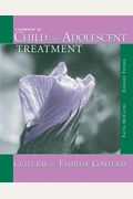 Casebook In Child And Adolescent Treatment: Cultural And Familial Contexts
