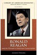 Ronald Reagan And The Triumph Of American Con