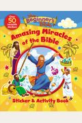 The Beginners Bible Amazing Miracles of the Bible Sticker and Activity Book