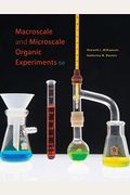 Macroscale And Microscale Organic Experiments (Available Titles Coursemate)