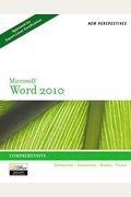 New Perspectives On Microsoft Word 2010: Comprehensive