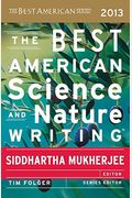 The Best American Science And Nature Writing 2013