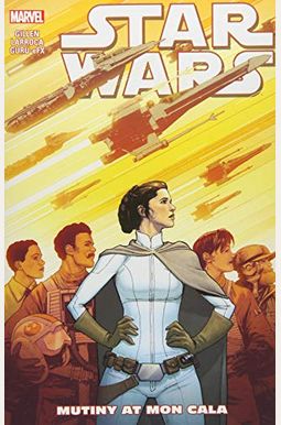 Star Wars Vol Mutiny At Mon Cala Star Wars Marvel Star Wars Vol Mutiny At Mon Cala Star Wars Marvel