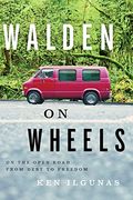 Walden On Wheels: On The Open Road From Debt To Freedom