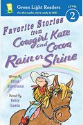 Favorite Stories From Cowgirl Kate And Cocoa: Rain Or Shine
