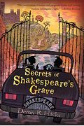 Secrets Of Shakespeare's Grave: The Shakespeare Mysteries, Book 1