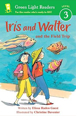 Iris And Walter And The Field Trip Iris And Walter And The Field Trip