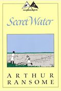 Secret Water (Swallows And Amazons Series)