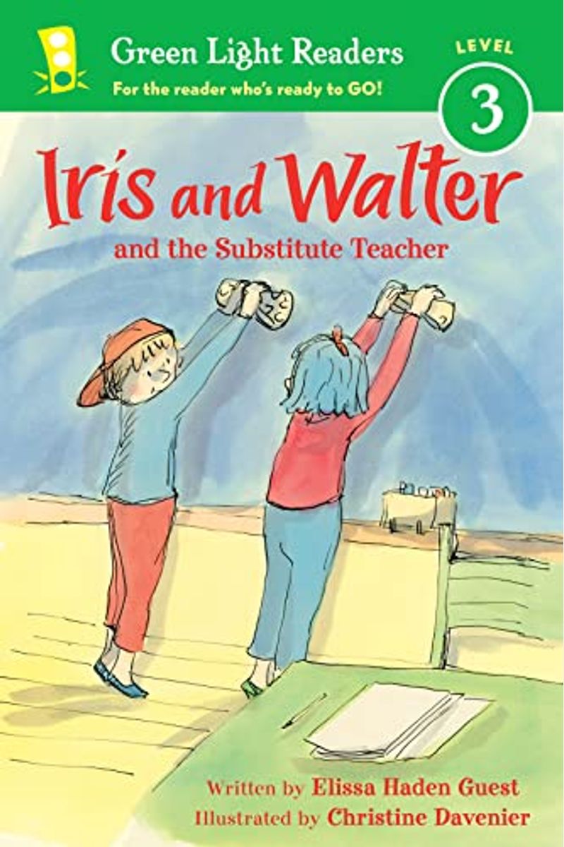 Iris And Walter And The Substitute Teacher