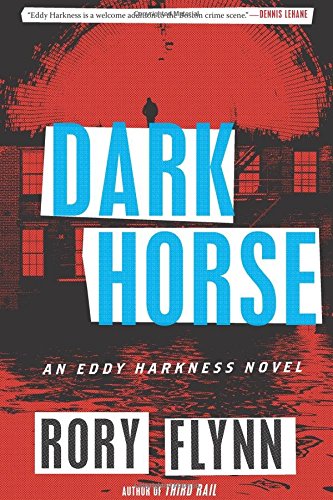 Dark Horse: An Eddy Harkness Novel (Eddy Harkness Novels)