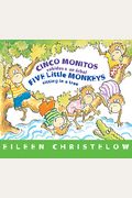 Five Little Monkeys Sitting In A Tree/Cinco Monitos Subidos A Un ÁRbol Board Bk: Bilingual English-Spanish