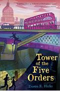 Tower Of The Five Orders: The Shakespeare Mysteries, Book 2