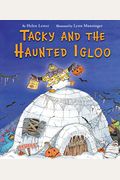 Tacky And The Haunted Igloo (Tacky The Penguin)