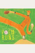 Poem Runs: Baseball Poems And Paintings