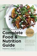 Academy Of Nutrition And Dietetics Complete Food And Nutrition Guide, 5th Ed