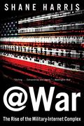 @War: The Rise Of The Military-Internet Complex