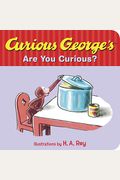 Curious George's Are You Curious?