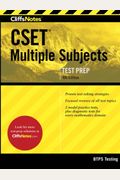 Cliffsnotes Cset Multiple Subjects: 4th Edition (Revised)