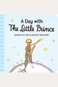 A Day With The Little Prince Padded Board Book