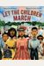 Let The Children March