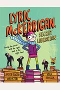 Lyric Mckerrigan, Secret Librarian