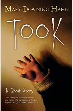 Took: A Ghost Story Took: A Ghost Story