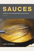 Sauces: Classical And Contemporary Sauce Making, Fourth Edition