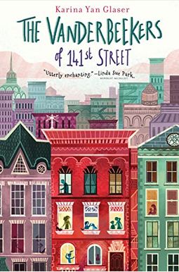 The Vanderbeekers Of 141st Street The Vanderbeekers Of 141st Street