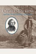 Charles Dickens And The Street Children Of London