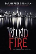 Tell The Wind And Fire