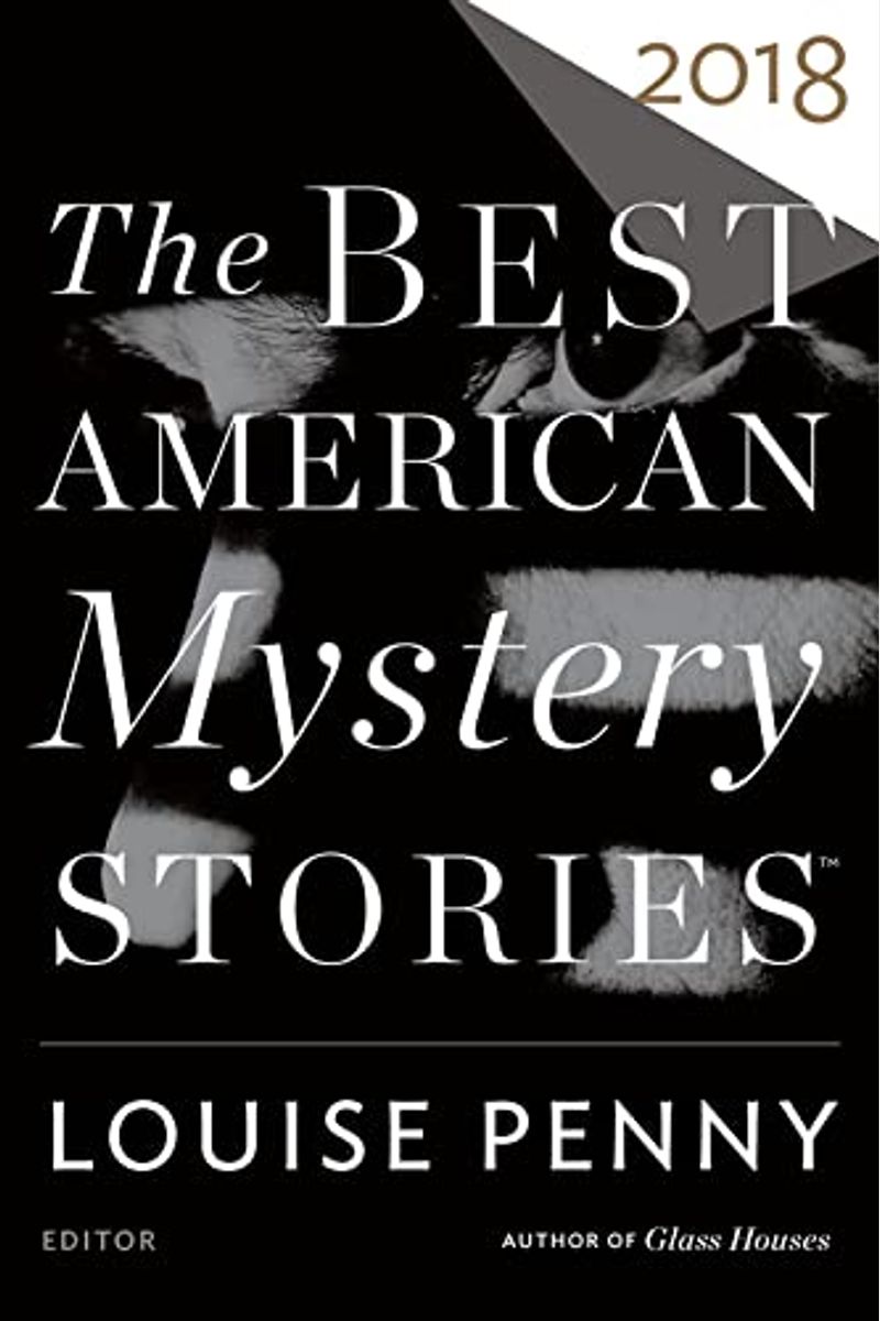 The Best American Mystery Stories 2018: A Collection