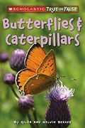Butterflies And Caterpillars (Scholastic True