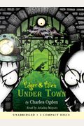 Under Town: Library Edition (Edgar & Ellen)