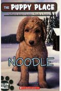 Noodle (Turtleback School & Library Binding Edition) (Puppy Place (Unnumbered Pb))