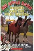 Roscoe And The Pony Parade (Big Apple Barn)