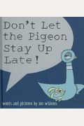 Don't Let the Pigeon Stay Up Late!
