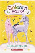 The Pet Show (Unicorn School, No. 5)
