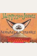 Skippyjon Jones In Mummy Trouble