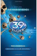 The Maze Of Bones (The 39 Clues, Book 1): Volume 1