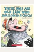 There Was an Old Lady Who Swallowed a Chickl!