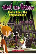 There Goes The Neighborhood (Meet The Kreeps, No. 1)