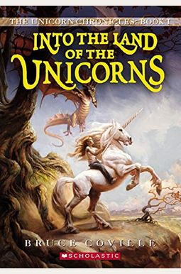 Into The Land Of The Unicorns Into The Land Of The Unicorns