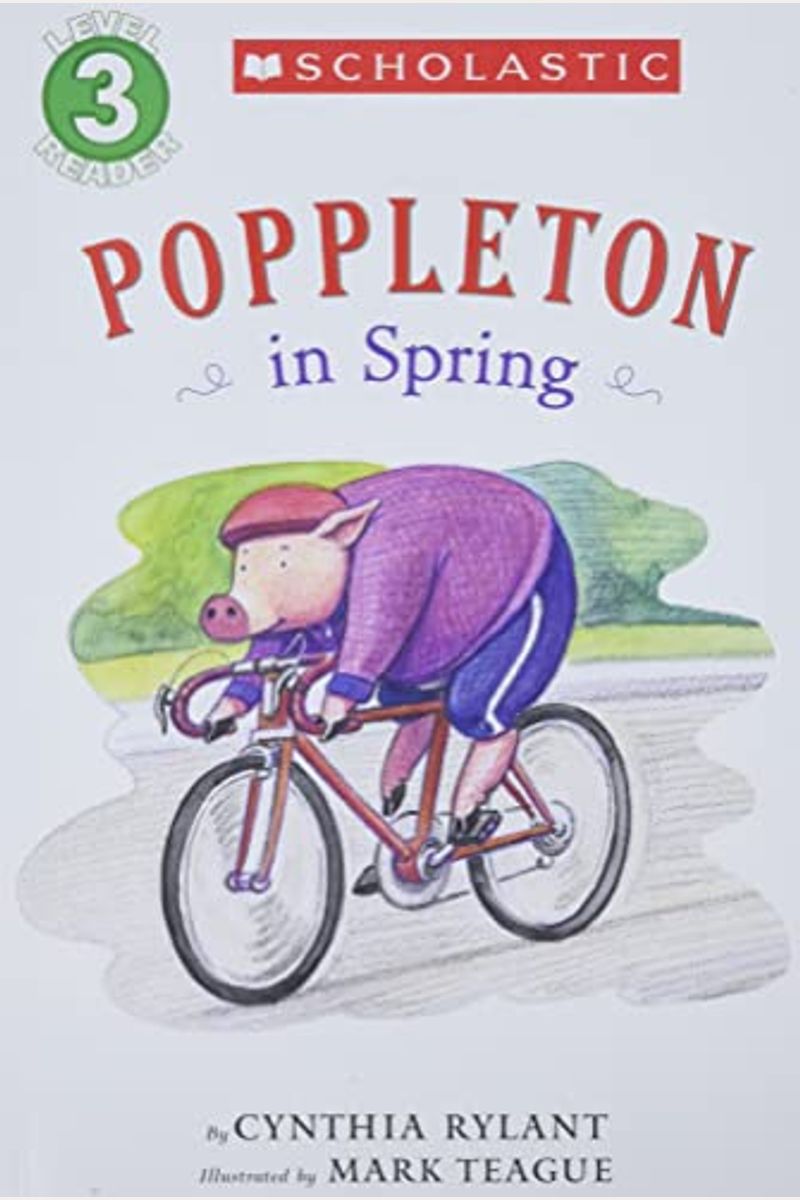 Poppleton In Spring (Scholastic Reader, Level 3)