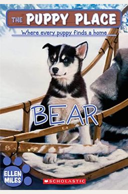 Bear (Turtleback School & Library Binding Edition) (Puppy Place) Bear (Turtleback School & Library Binding Edition) (Puppy Place)