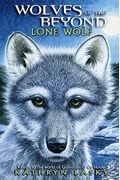 Lone Wolf (Wolves of the Beyond, Book 1)