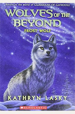 Wolves Of The Beyond #4: Frost Wolf Wolves Of The Beyond #4: Frost Wolf