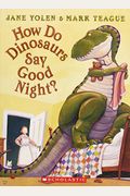 How Do Dinosaurs Say Good Night? - Audio