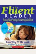 The Fluent Reader (2nd Edition): Oral & Silent Reading Strategies for Building Fluency, Word Recognition & Comprehension [With DVD]